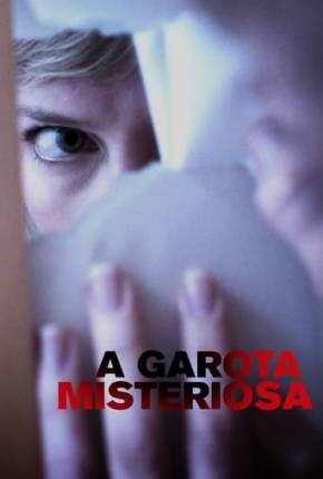 Filme A Garota Misteriosa Dublado