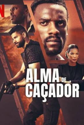 Filme Alma de Caçador Dublado / Dual Áudio