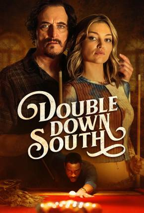 Filme Double Down South - Legendado e Dublagem Não Oficial 