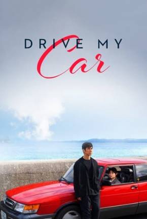 Filme Drive My Car Dublado / Dual Áudio