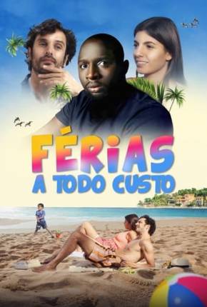 Filme Férias a Todo Custo Dublado / Dual Áudio