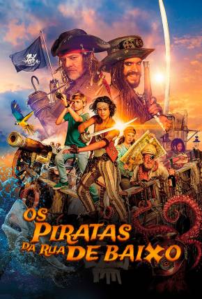 Filme Os Piratas da Rua Debaixo - De piraten van hiernaast Dublado