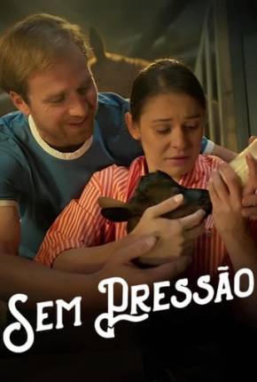 Filme Sem Pressão Dublado