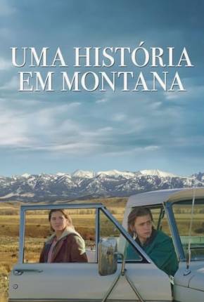 Filme Uma História em Montana Dublado / Dual Áudio