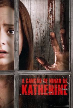 Filme A Canção de Ninar de Katherine Dublado / Dual Áudio