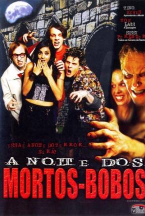 Filme A Noite dos Mortos Bobos Dublado / Dual Áudio