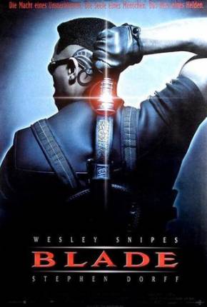 Filme Blade - O Caçador de Vampiros (BluRay 1080p) Dublado / Dual Áudio