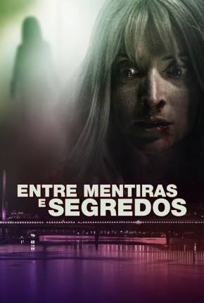 Filme Entre Mentiras e Segredos Dublado / Dual Áudio