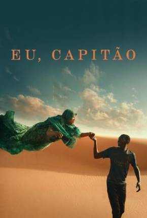 Filme Eu, Capitão Dublado / Dual Áudio