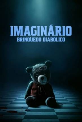 Filme Imaginário - Brinquedo Diabólico Dublado / Dual Áudio