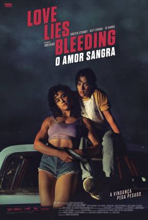 Filme Love Lies Bleeding - O Amor Sangra - Legendado 