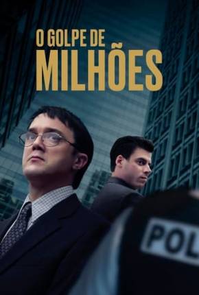 Filme O Golpe de Milhões Dublado / Dual Áudio