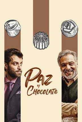 Filme Paz e Chocolate Dublado / Dual Áudio