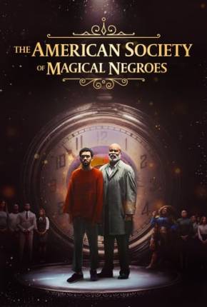 Filme The American Society of Magical Negroes - FAN DUB Dublado