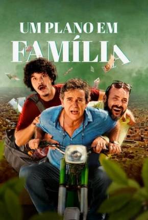 Filme Um Plano em Família Dublado / Dual Áudio