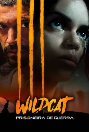 Filme Wildcat - Prisioneira de Guerra Dublado / Dual Áudio