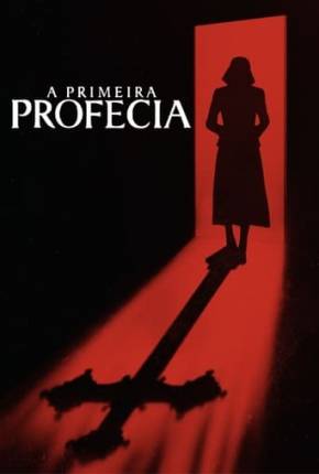 Filme A Primeira Profecia Dublado / Dual Áudio