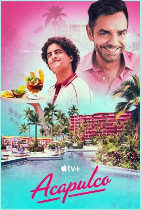 Série Acapulco - 3ª Temporada Legendada 