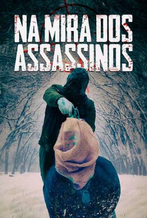 Filme Na Mira dos Assassinos Dublado / Dual Áudio