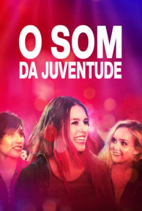 Filme O Som da Juventude Dublado / Dual Áudio