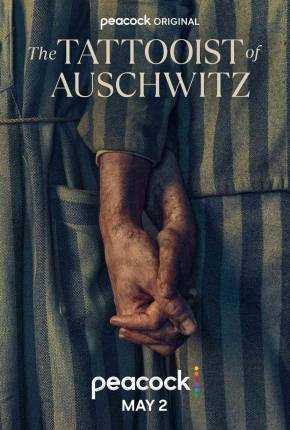 Série O Tatuador de Auschwitz / The Tattooist of Auschwitz 1ª Temporada Legendada 