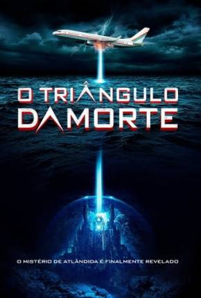 Filme O Triângulo da Morte Dublado / Dual Áudio