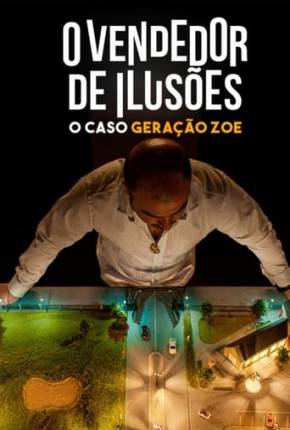 Filme O Vendedor de Ilusões - O Caso Geração Zoe Dublado / Dual Áudio