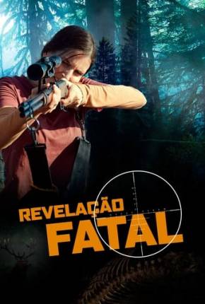 Filme Revelação Fatal Dublado / Dual Áudio