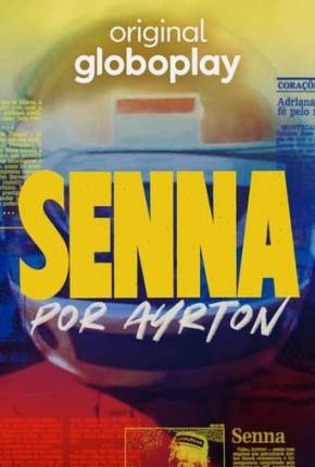 Série Senna por Ayrton 1ª Temporada Nacional