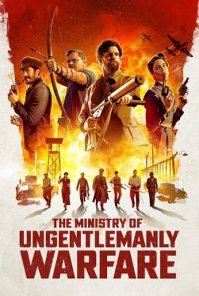 Filme The Ministry of Ungentlemanly Warfare - FAN DUB Dublado