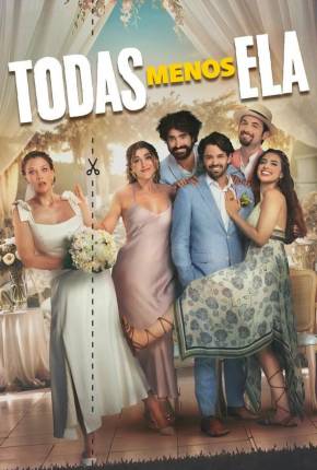 Filme Todas Menos Ela / Todas Menos Você Dublado