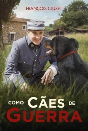 Filme Como Cães de Guerra Dublado / Dual Áudio