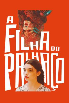 Filme A Filha do Palhaço Nacional