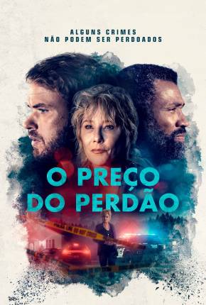 Filme O Preço do Perdão Dublado / Dual Áudio