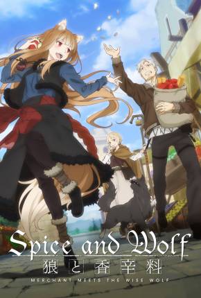Anime Ookami to Koushinryou - Merchant Meets the Wise Wolf - Legendado 