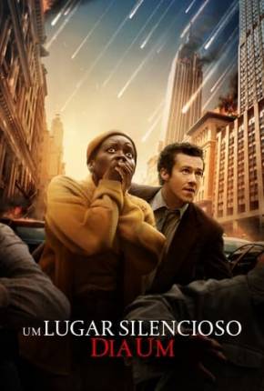 Filme Um Lugar Silencioso - Dia Um Dublado / Dual Áudio