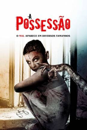 Filme A Possessão Dublado / Dual Áudio