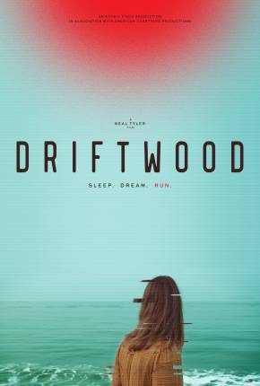 Filme Driftwood - Legendado e Dublado 