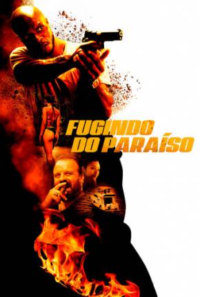 Filme Fugindo do Paraíso Dublado / Dual Áudio