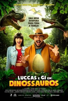 Filme Luccas e Gi em - Dinossauros Nacional