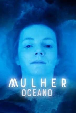 Filme Mulher Oceano Nacional