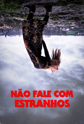 Filme Não Fale com Estranhos Dublado / Dual Áudio