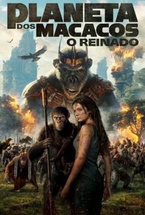 Filme Planeta dos Macacos - O Reinado Dublado / Dual Áudio