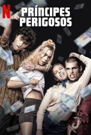 Filme Príncipes Perigosos Dublado / Dual Áudio