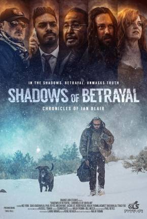 Filme Shadows of Betrayal - Chronicles of Ian Blair - Legendado 