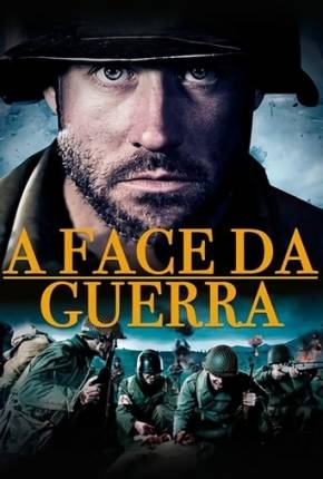 Filme A Face da Guerra Dublado / Dual Áudio