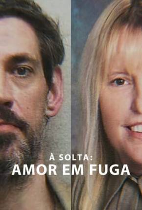 Filme À Solta - Amor em Fuga Dublado / Dual Áudio