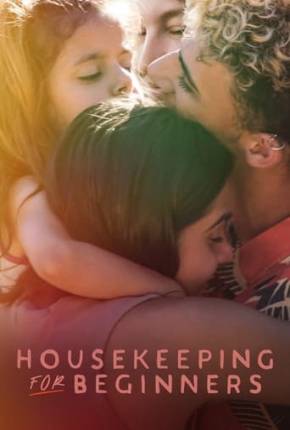 Filme Housekeeping for Beginners Dublado