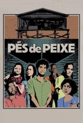 Filme Pés de Peixe Nacional