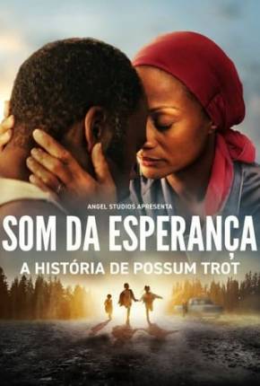 Filme Som da Esperança Dublado / Dual Áudio